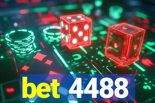 bet 4488